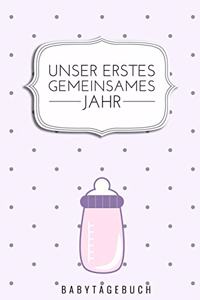 Unser Erstes Gemeinsames Jahr Babytagebuch