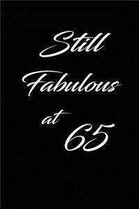 still fabulous at 65