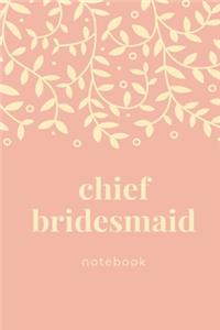 Chief Bridesmaid Notebook