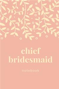Chief Bridesmaid Notebook