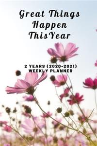 Great Things Happen This Year