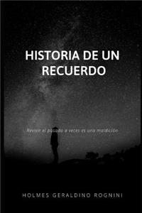 Historia de Un Recuerdo