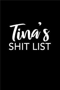 Tina's Shit List