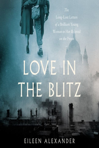 Love in the Blitz Lib/E