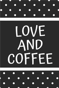 Love and Coffee