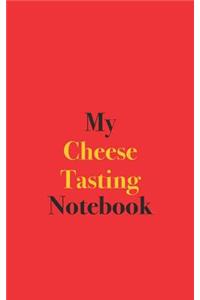 My Cheese Tasting Notebook
