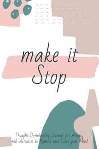 Make It Stop