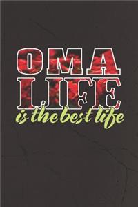 Oma Life Is The Best Life