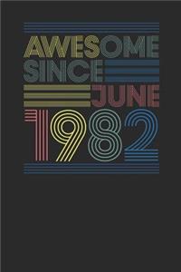 Awesome Since June 1982