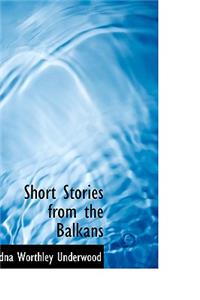 Short Stories from the Balkans