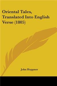 Oriental Tales, Translated Into English Verse (1805)