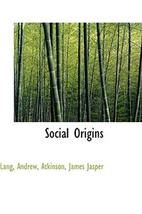 Social Origins