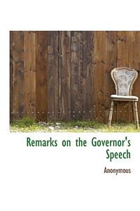 Remarks on the Governor's Speech