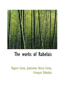 The Works of Rabelais