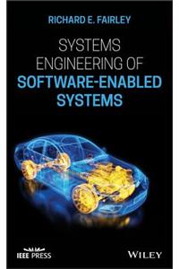 Systems Engineering of Software-Enabled Systems