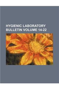Hygienic Laboratory Bulletin Volume 14-22