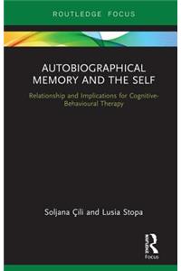 Autobiographical Memory and the Self