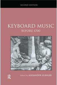 Keyboard Music Before 1700