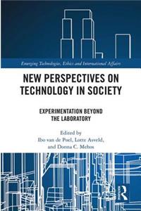 New Perspectives on Technology in Society