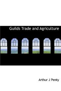 Guilds Trade and Agriculture