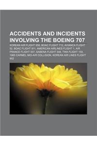 Accidents and Incidents Involving the Boeing 707