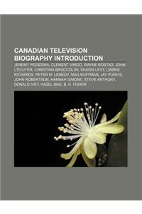 Canadian Television Biography Introduction