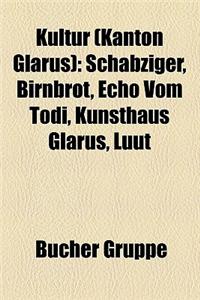 Kultur (Kanton Glarus)