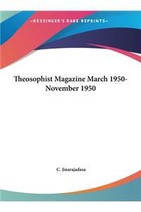 Theosophist Magazine March 1950-November 1950