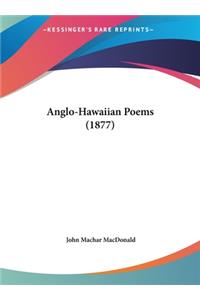 Anglo-Hawaiian Poems (1877)