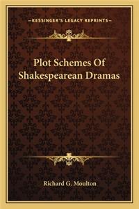 Plot Schemes of Shakespearean Dramas