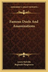 Famous Duels And Assassinations