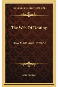 The Web of Destiny