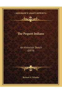 The Pequot Indians