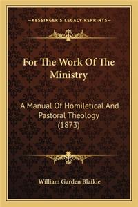 For The Work Of The Ministry
