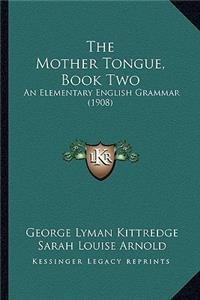 Mother Tongue, Book Two