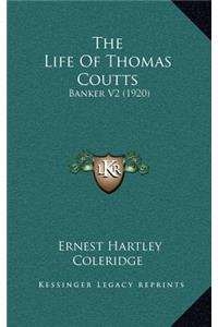 The Life of Thomas Coutts