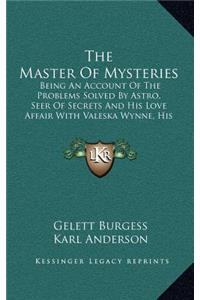 The Master of Mysteries