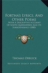 Fortha's Lyrics, And Other Poems