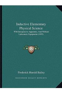 Inductive Elementary Physical Science