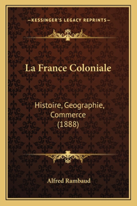 La France Coloniale