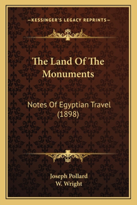 Land Of The Monuments