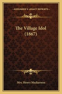 The Village Idol (1867)