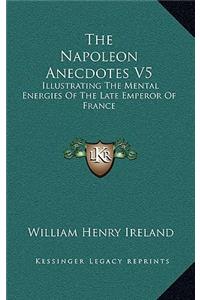 The Napoleon Anecdotes V5