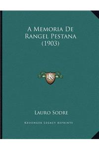 A Memoria De Rangel Pestana (1903)