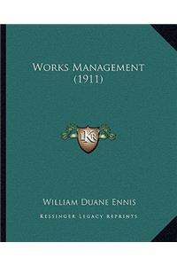 Works Management (1911)