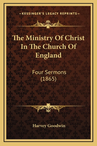 The Ministry Of Christ In The Church Of England