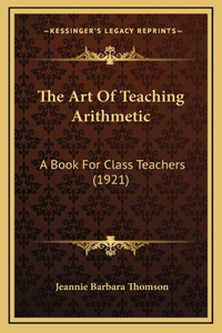 The Art Of Teaching Arithmetic