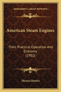 American Steam Engines