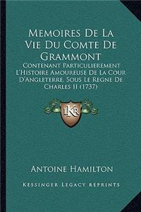 Memoires De La Vie Du Comte De Grammont