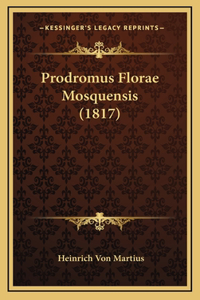 Prodromus Florae Mosquensis (1817)